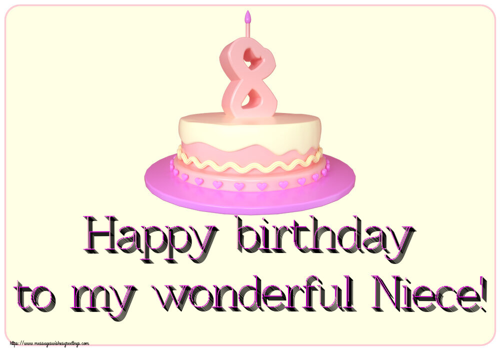 Happy birthday to my wonderful Niece! ~ Cake 8 years