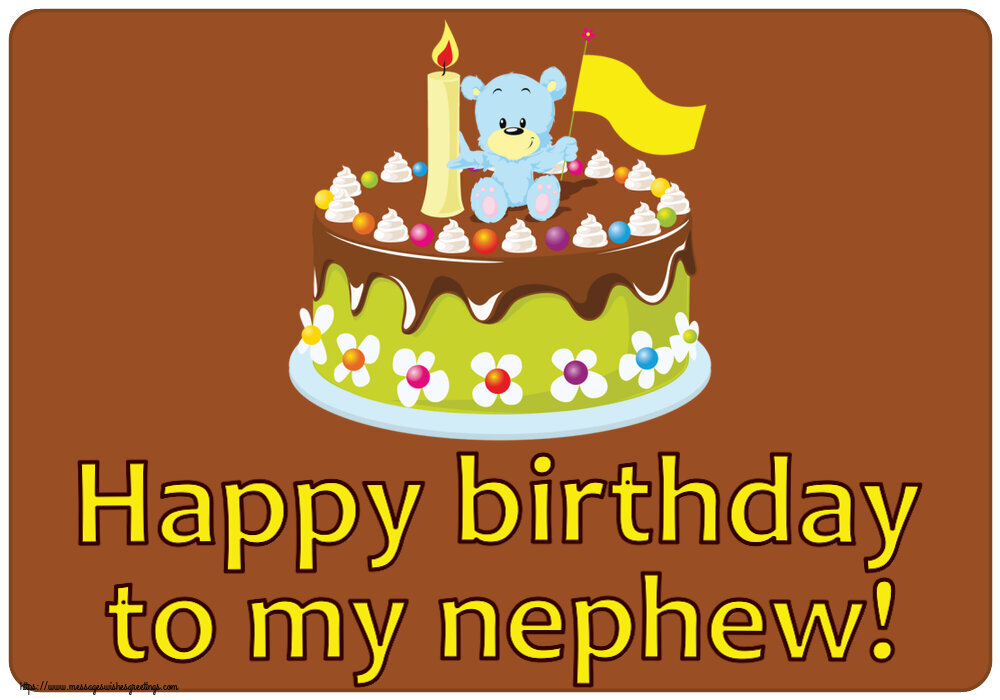 Greetings Cards for kids - Happy birthday to my nephew! - messageswishesgreetings.com
