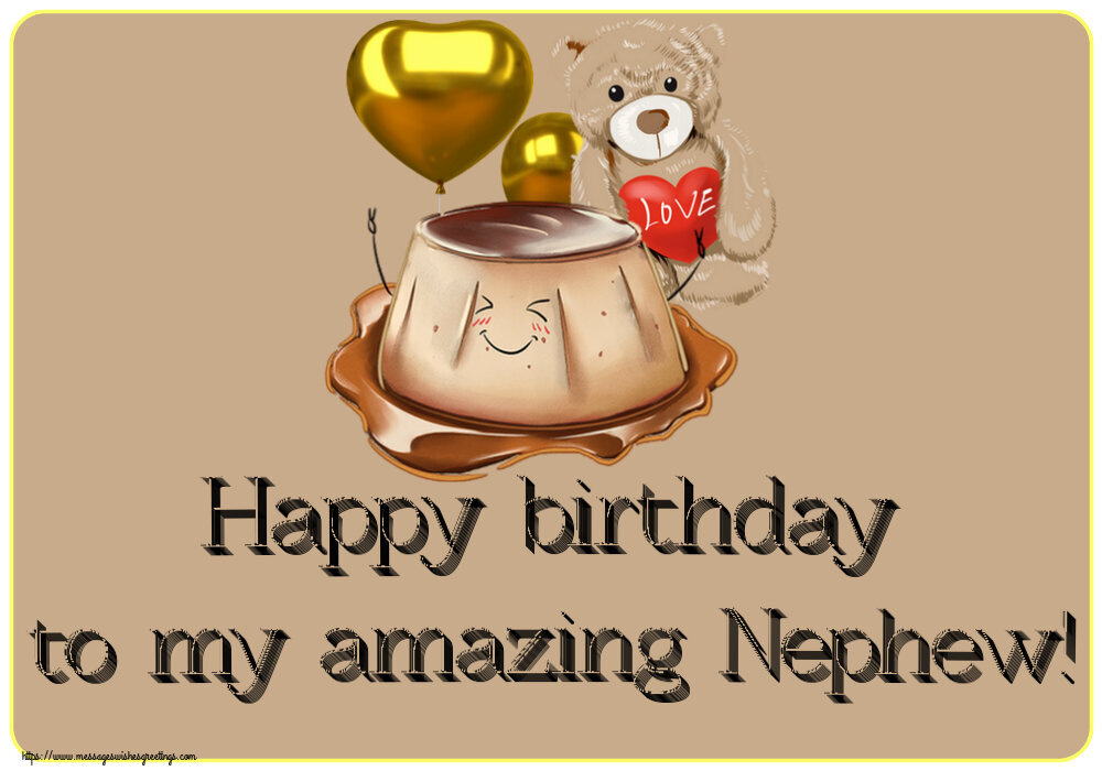 Greetings Cards for kids - Happy birthday to my amazing Nephew! - messageswishesgreetings.com