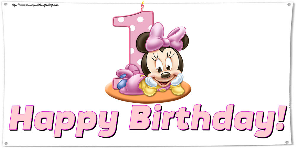 Greetings Cards for kids - Happy Birthday! ~ Minnie Mouse 1 year - messageswishesgreetings.com