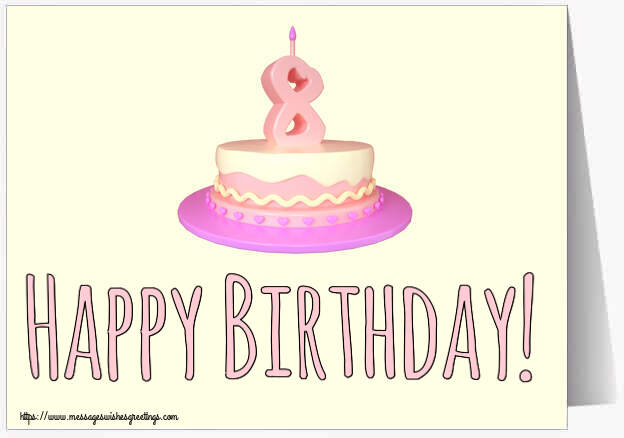 Happy Birthday! ~ Cake 8 years
