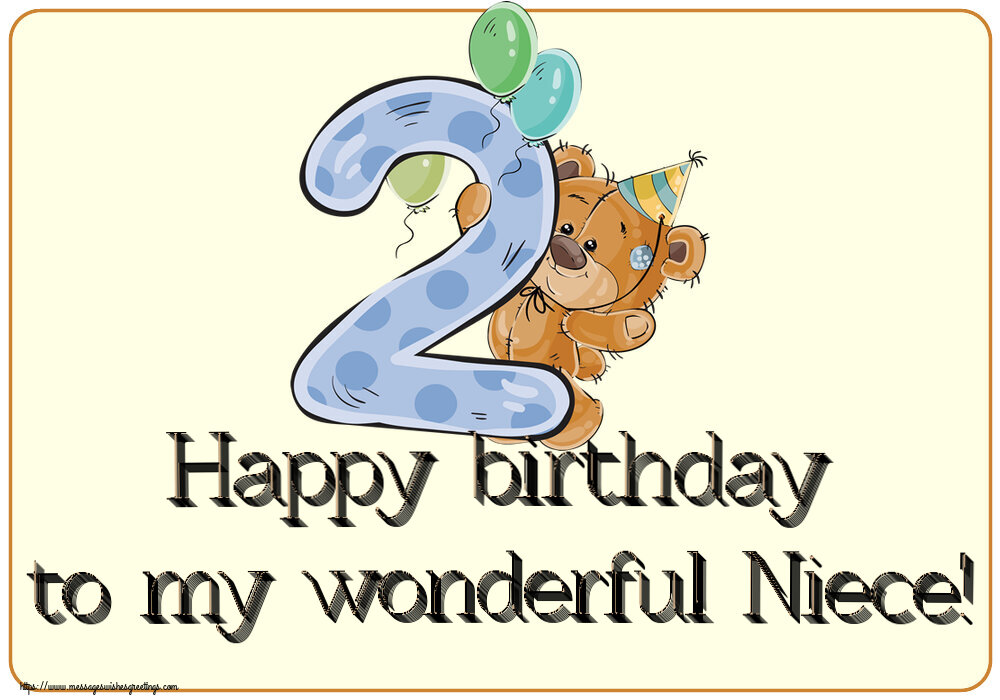 Greetings Cards for kids - Happy birthday to my wonderful Niece! ~ 2 years - messageswishesgreetings.com