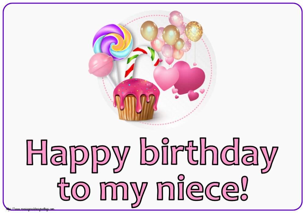 Greetings Cards for kids - Happy birthday to my niece! - messageswishesgreetings.com
