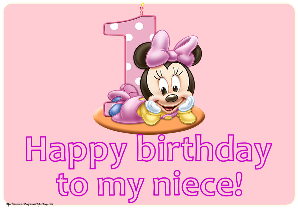 Greetings Cards for kids - Happy birthday to my niece! ~ Minnie Mouse 1 year