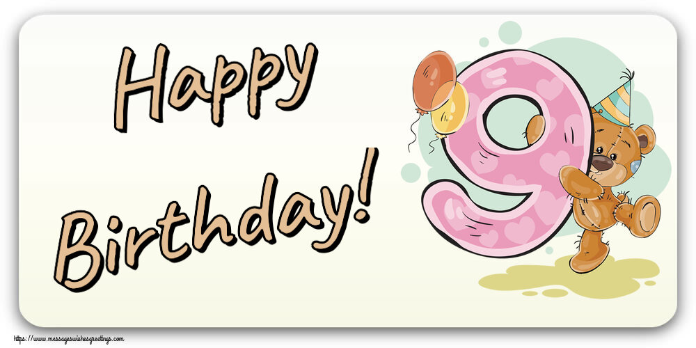 Greetings Cards for kids - Happy Birthday! ~ 9 years