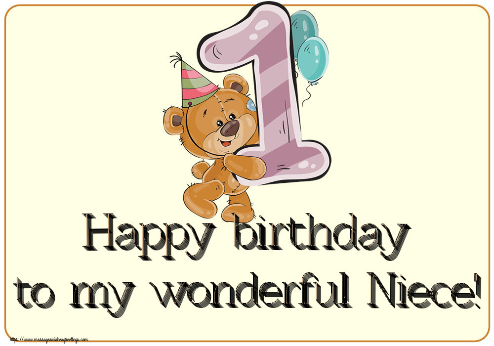 Greetings Cards for kids - Happy birthday to my wonderful Niece! ~ 1 year - messageswishesgreetings.com