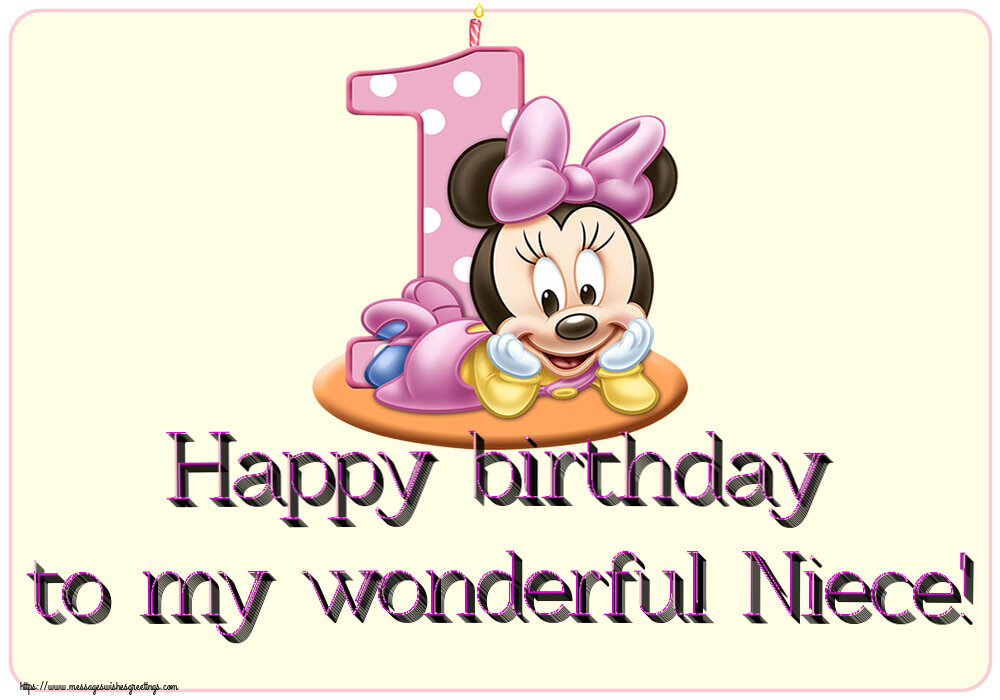 Greetings Cards for kids - Happy birthday to my wonderful Niece! ~ Minnie Mouse 1 year - messageswishesgreetings.com
