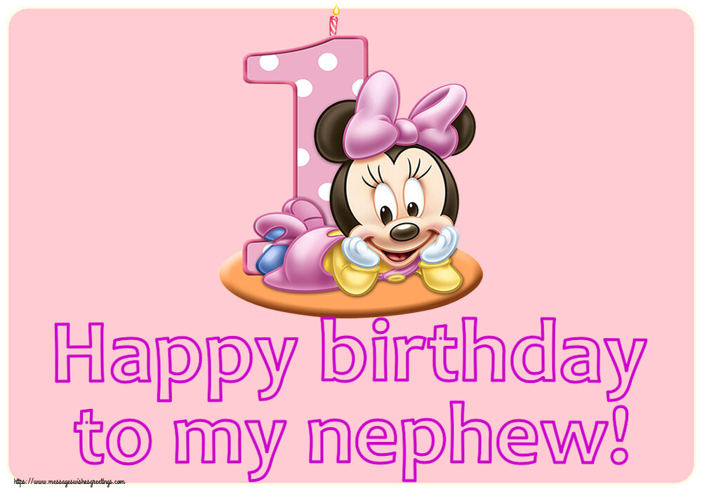 Happy birthday to my nephew! ~ Minnie Mouse 1 year