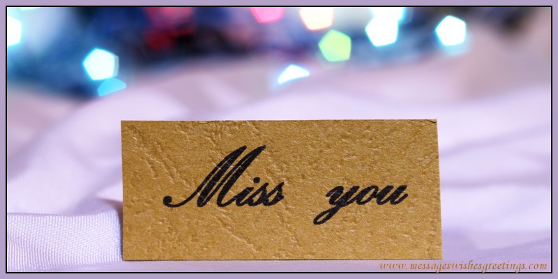 Miss you!