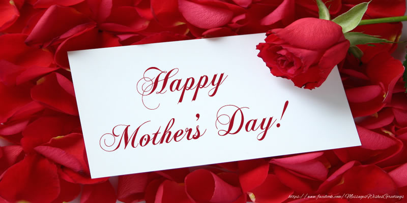 Greetings Cards for Mothers day - Happy Mother's Day! - messageswishesgreetings.com