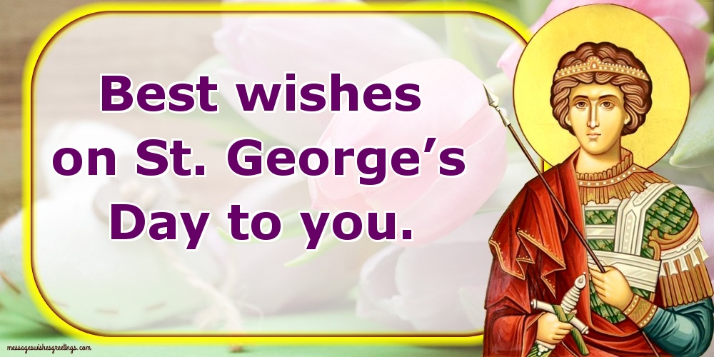 Greetings Cards for St. George's Day - 23 April - Saint George's Day - messageswishesgreetings.com
