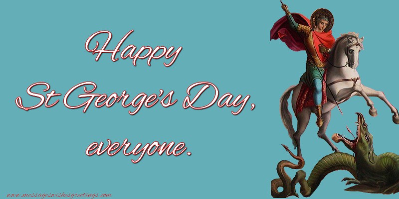 Greetings Cards for St. George's Day - Happy St George's Day - messageswishesgreetings.com
