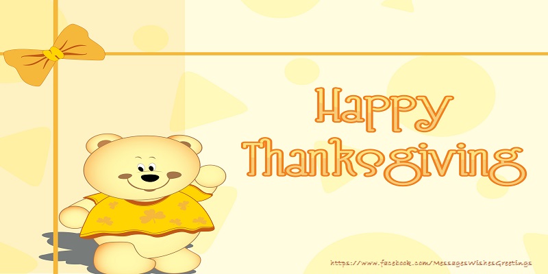 Greetings Cards Thanksgiving - Thanksgiving bear - messageswishesgreetings.com
