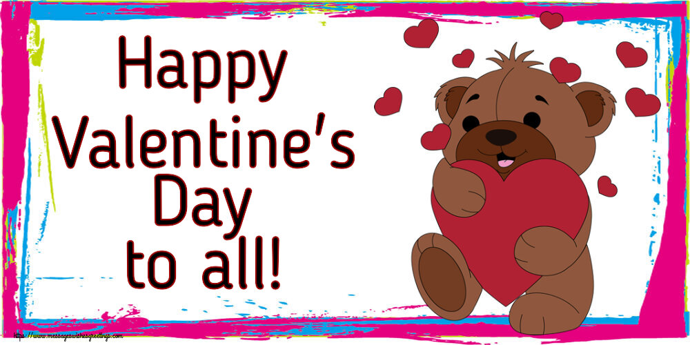 Valentine's Day Happy Valentine's Day to all!
