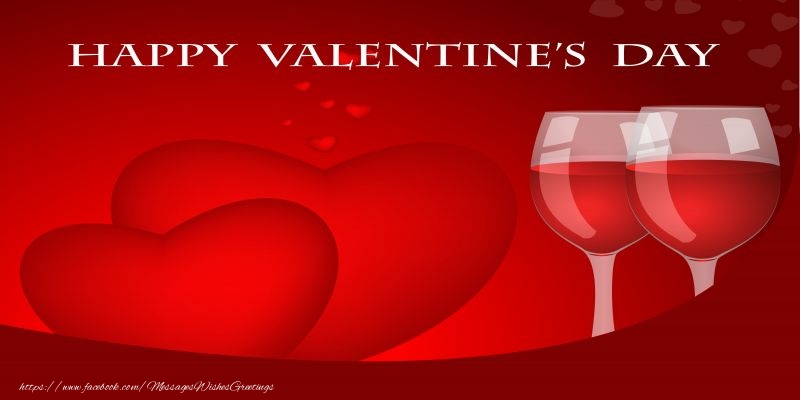 Happy Valentine's Day! I love you! 14 February