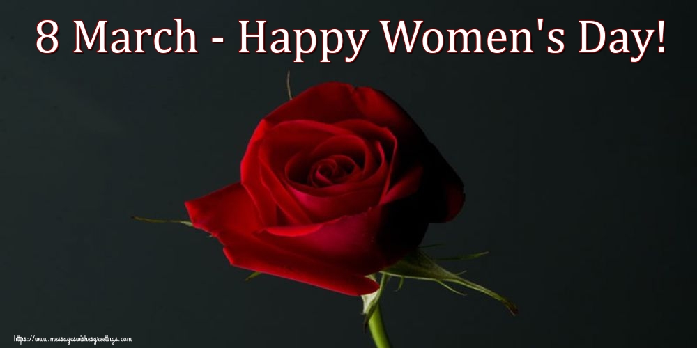 8 March - Happy Women's Day!
