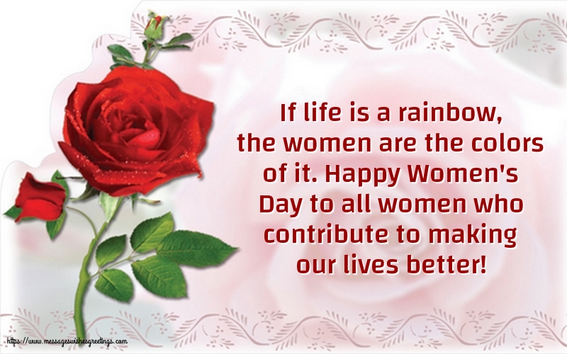 Greetings Cards for Women's Day - Happy Women's Day to all women who contribute to making our lives better! - messageswishesgreetings.com