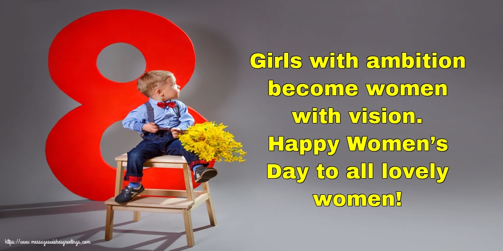 Happy Women’s Day to all lovely women!