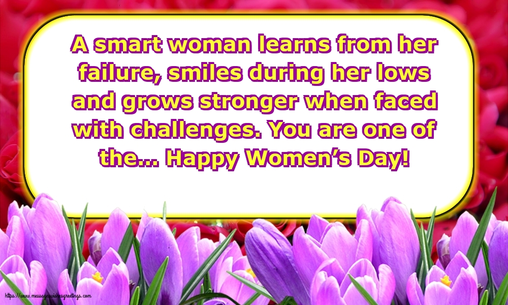 Greetings Cards for Women's Day - You are one of the... Happy Women’s Day! - messageswishesgreetings.com