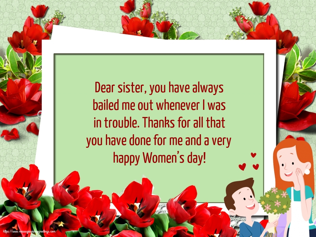 To my dear sister: Happy Women’s day!