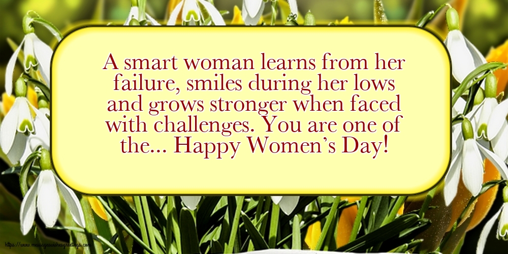 Greetings Cards for Women's Day - You are one of the... Happy Women’s Day! - messageswishesgreetings.com