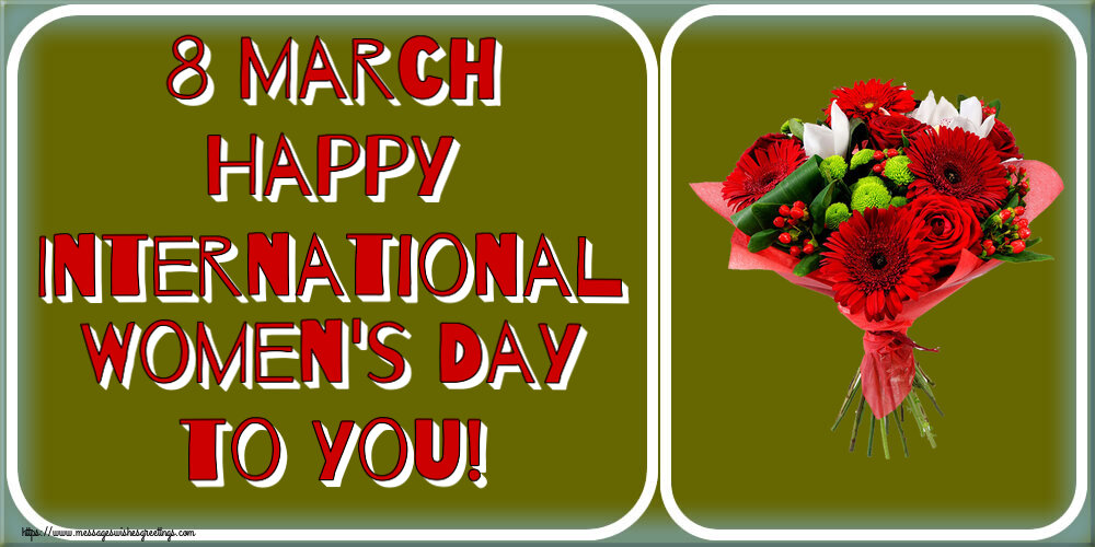 Greetings Cards for Women's Day - 8 March Happy International Women's Day to you! - messageswishesgreetings.com