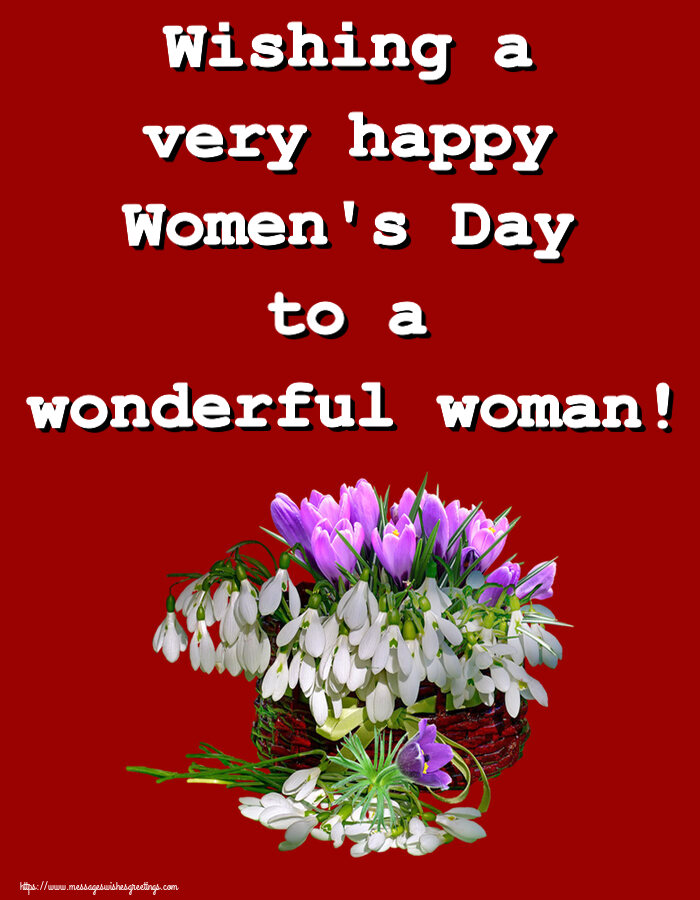 Greetings Cards for Women's Day - Wishing a very happy Women's Day to a wonderful woman! - messageswishesgreetings.com