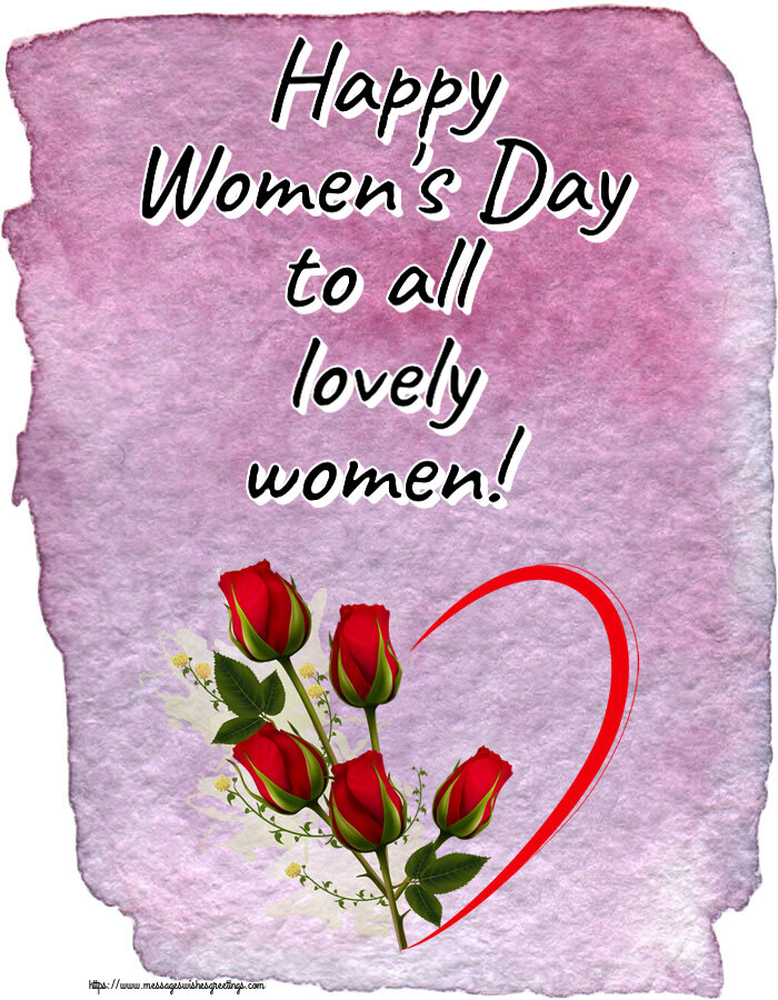 Greetings Cards for Women's Day - Happy Women's Day to all lovely women! - messageswishesgreetings.com