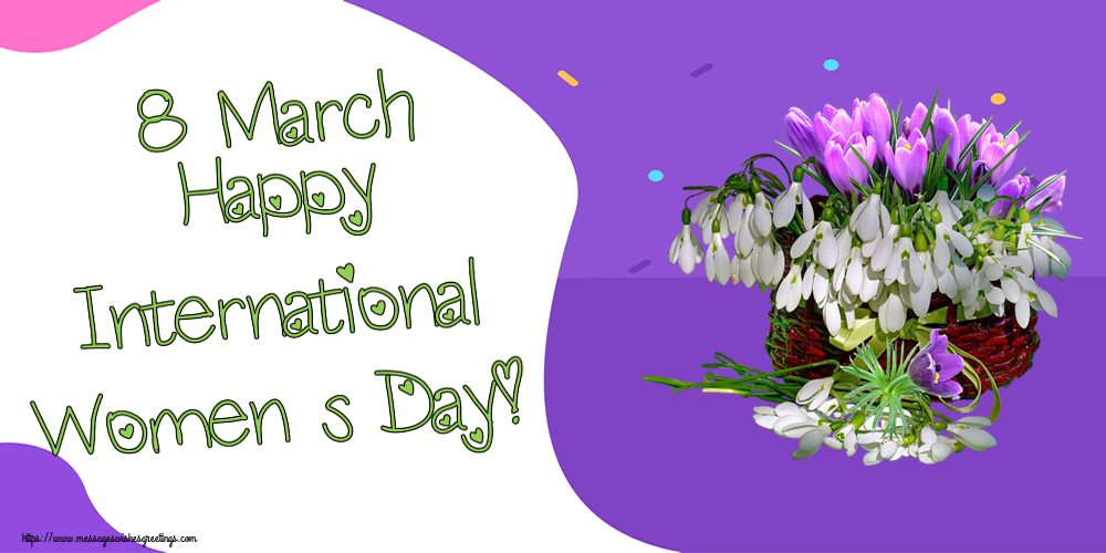 Women's Day 8 March Happy International Women's Day!