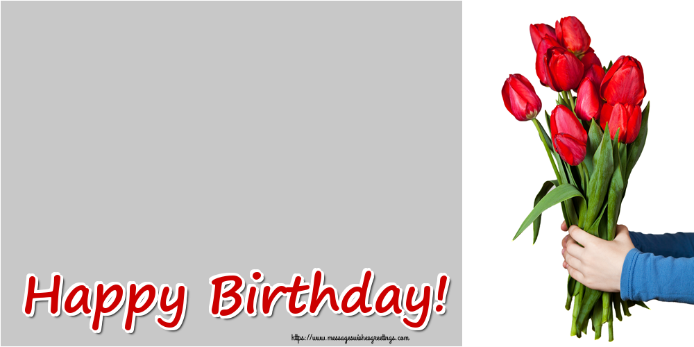 Custom Greetings Cards for Birthday - Flowers & Photo Frame | Happy Birthday!