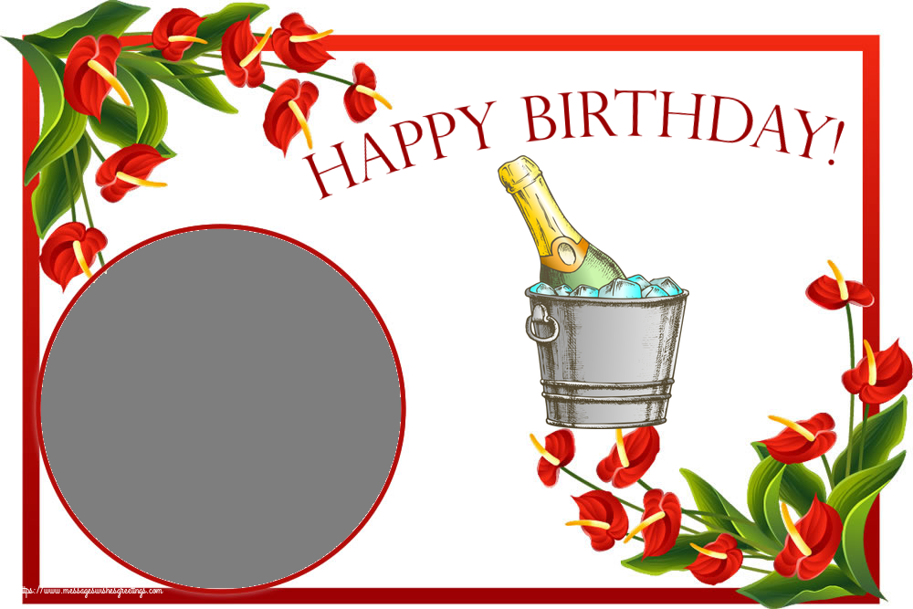 Custom Greetings Cards for Birthday - 🍾🥂 Happy Birthday! - Photo Frame