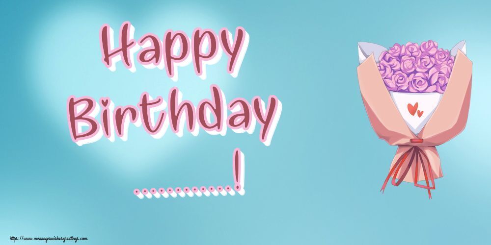 Custom Greetings Cards for Birthday - Happy Birthday ...!
