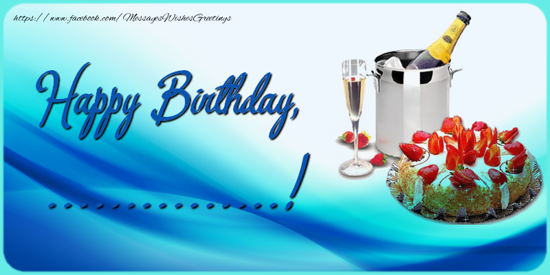 Custom Greetings Cards for Birthday - 🎂🍾🥂 Cake & Champagne & Photo Frame | Happy Birthday ...!