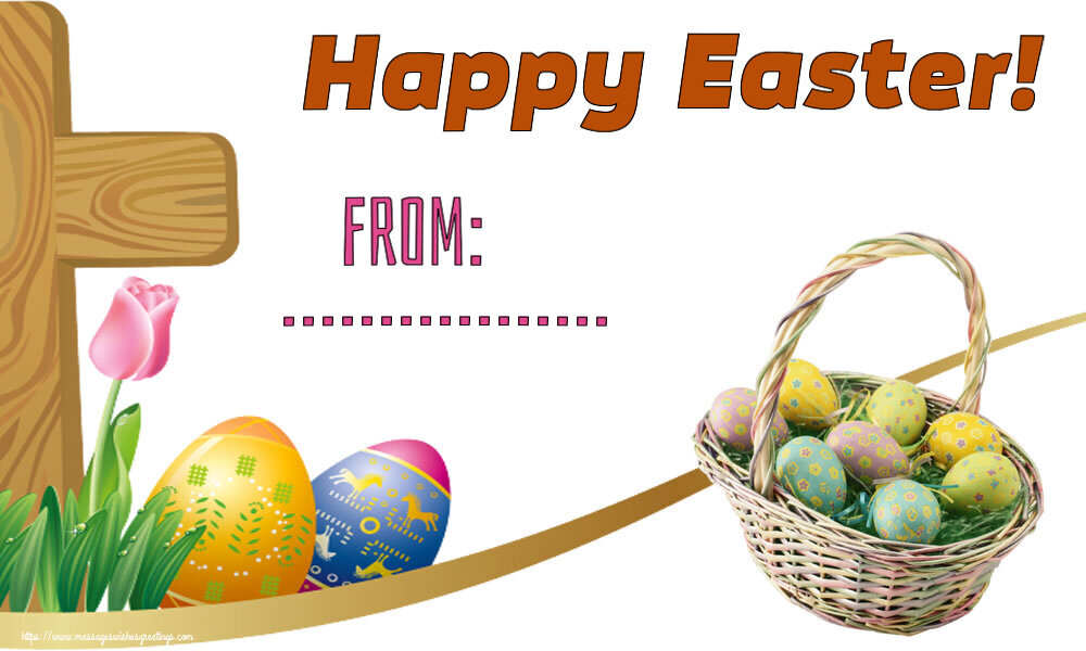 Custom Greetings Cards for Easter - Happy Easter! From: ...