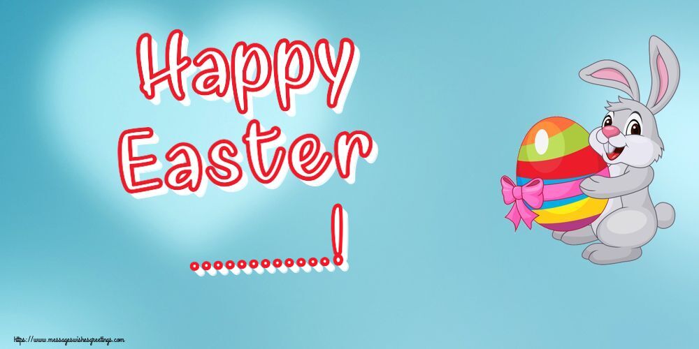 Custom Greetings Cards for Easter - Happy Easter ...!
