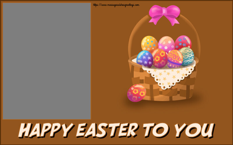 Custom Greetings Cards for Easter - Happy Easter to you! - Photo Frame