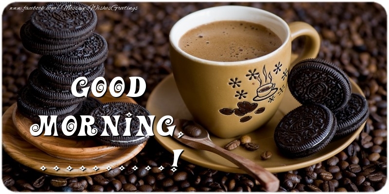 Custom Greetings Cards for Good morning - Coffee | Good morning, ...