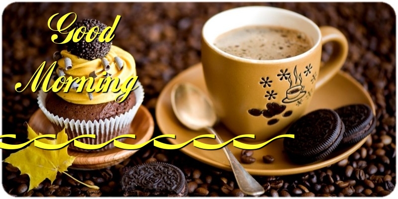Custom Greetings Cards for Good morning - Cake & Coffee | Good Morning ...