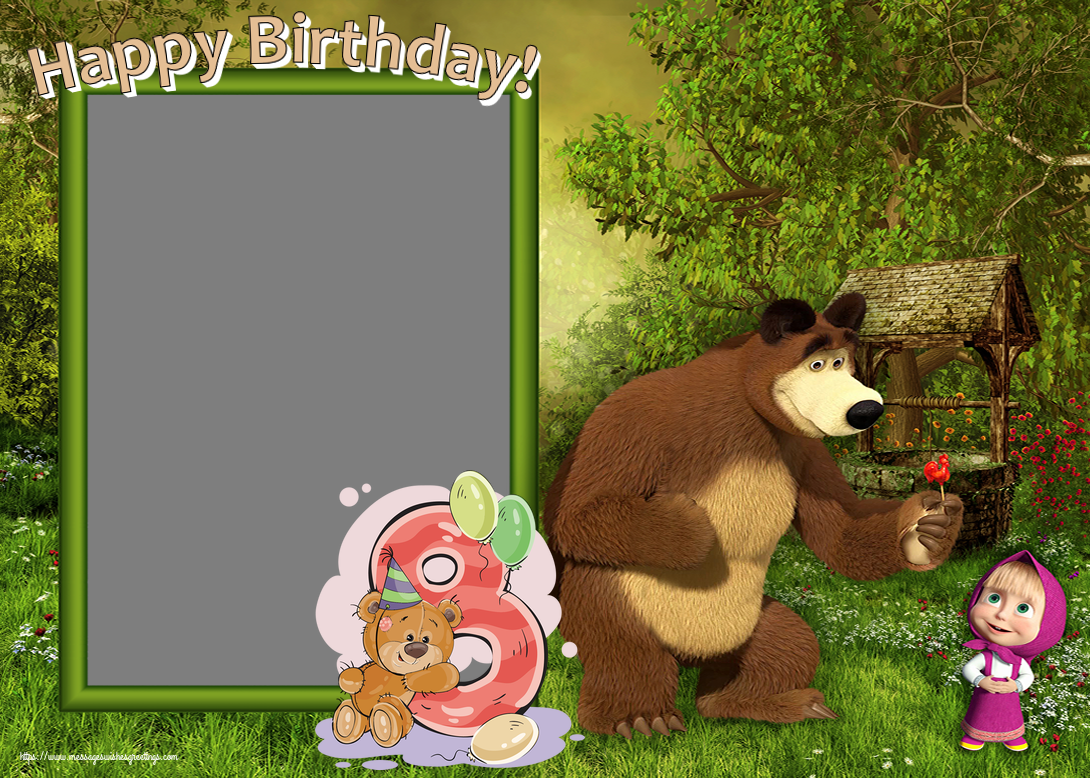 Custom Greetings Cards for kids - Happy Birthday! - Photo Frame ~ Masha and the bear - 8 years