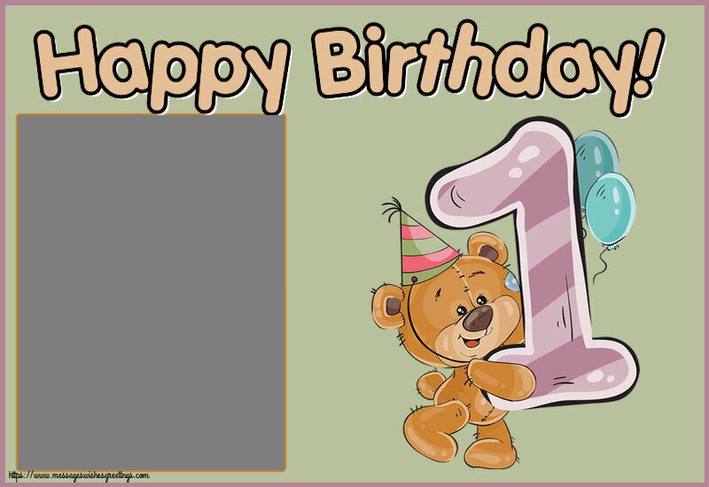 Custom Greetings Cards for kids - Happy Birthday! - Photo Frame ~ 1 year