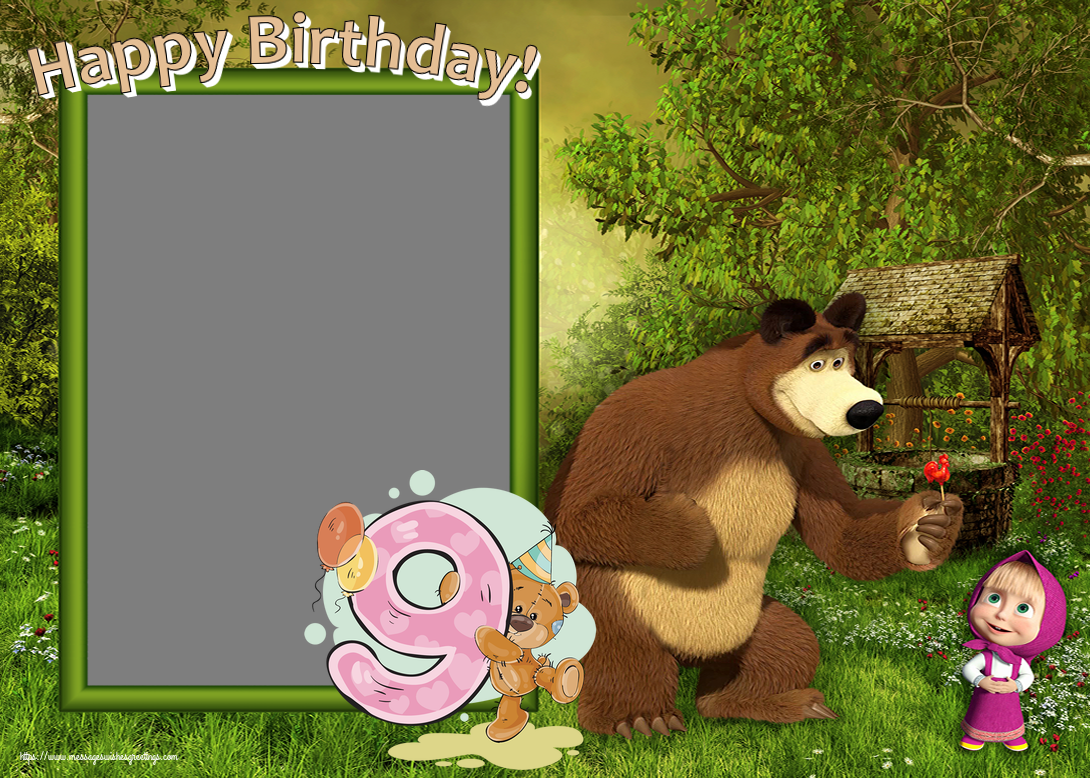 Custom Greetings Cards for kids - Happy Birthday! - Photo Frame ~ Masha and the bear - 9 years