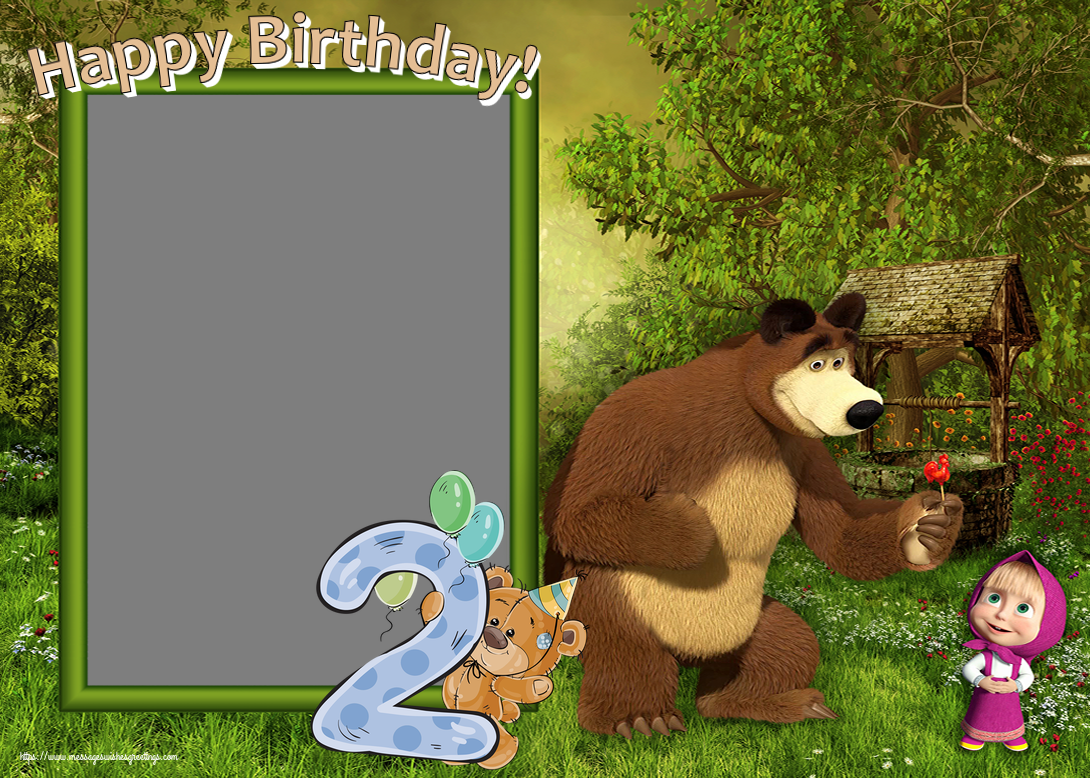 Custom Greetings Cards for kids - Happy Birthday! - Photo Frame ~ Masha and the bear - 2 years