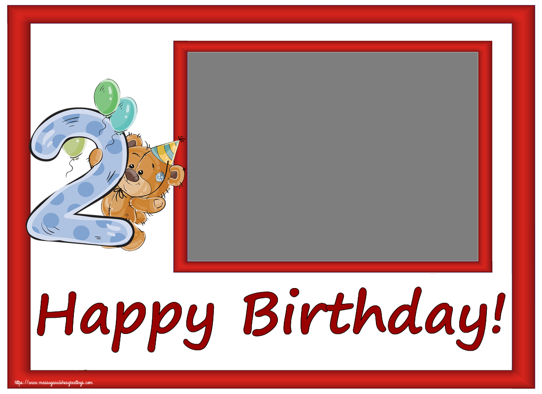Custom Greetings Cards for kids - Happy Birthday! - Photo Frame ~ 2 years