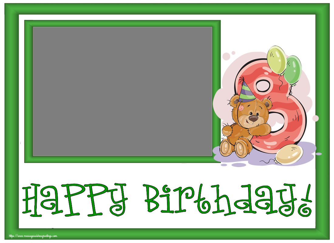 Custom Greetings Cards for kids - Happy Birthday! - Photo Frame ~ 8 years