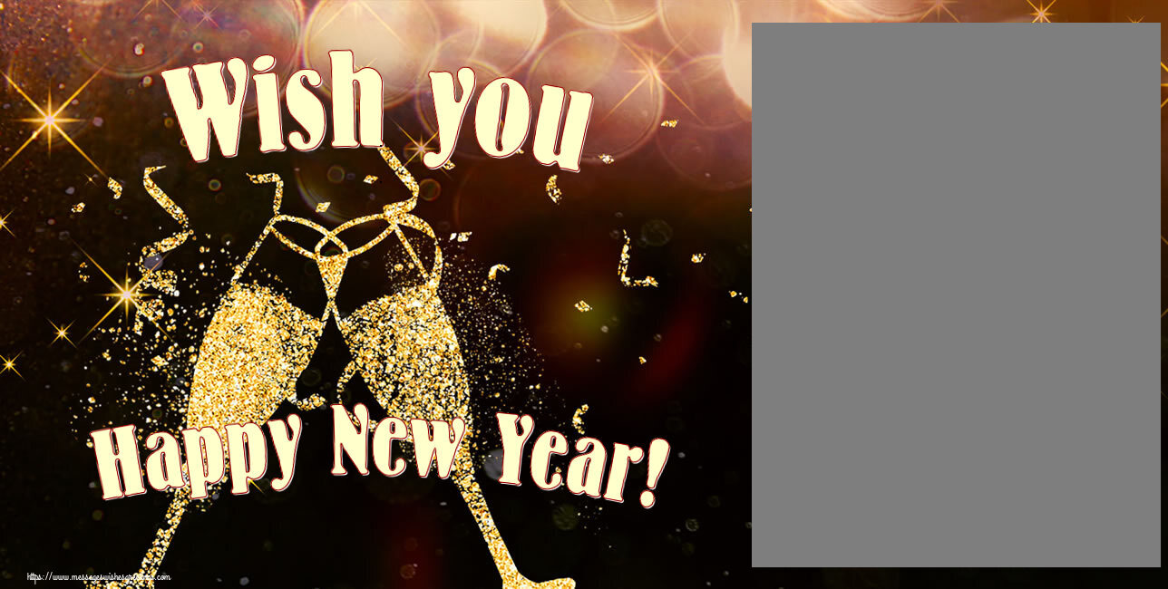 Custom Greetings Cards for New Year - Wish you Happy New Year! - New Year Photo Frame