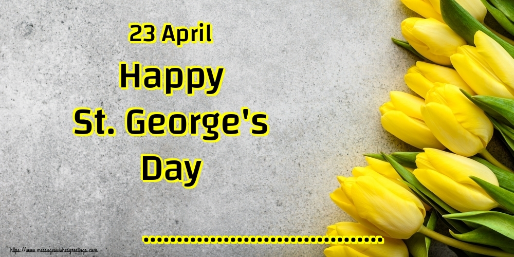 Custom Greetings Cards for St. George's Day - 23 April Happy St. George's Day ...