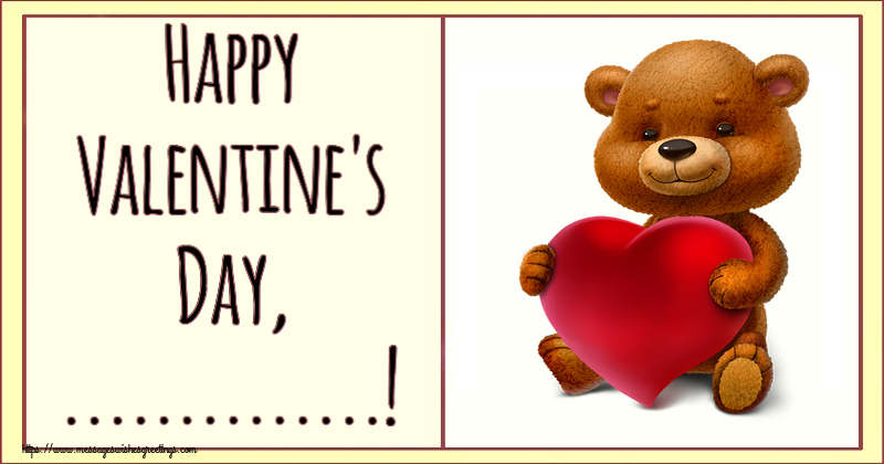 Custom Greetings Cards for Valentine's Day - Bear | Happy Valentine's Day, ...!