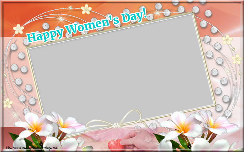Custom Greetings Cards for Women's Day - Happy Women's Day! - Women's Day Photo Frame