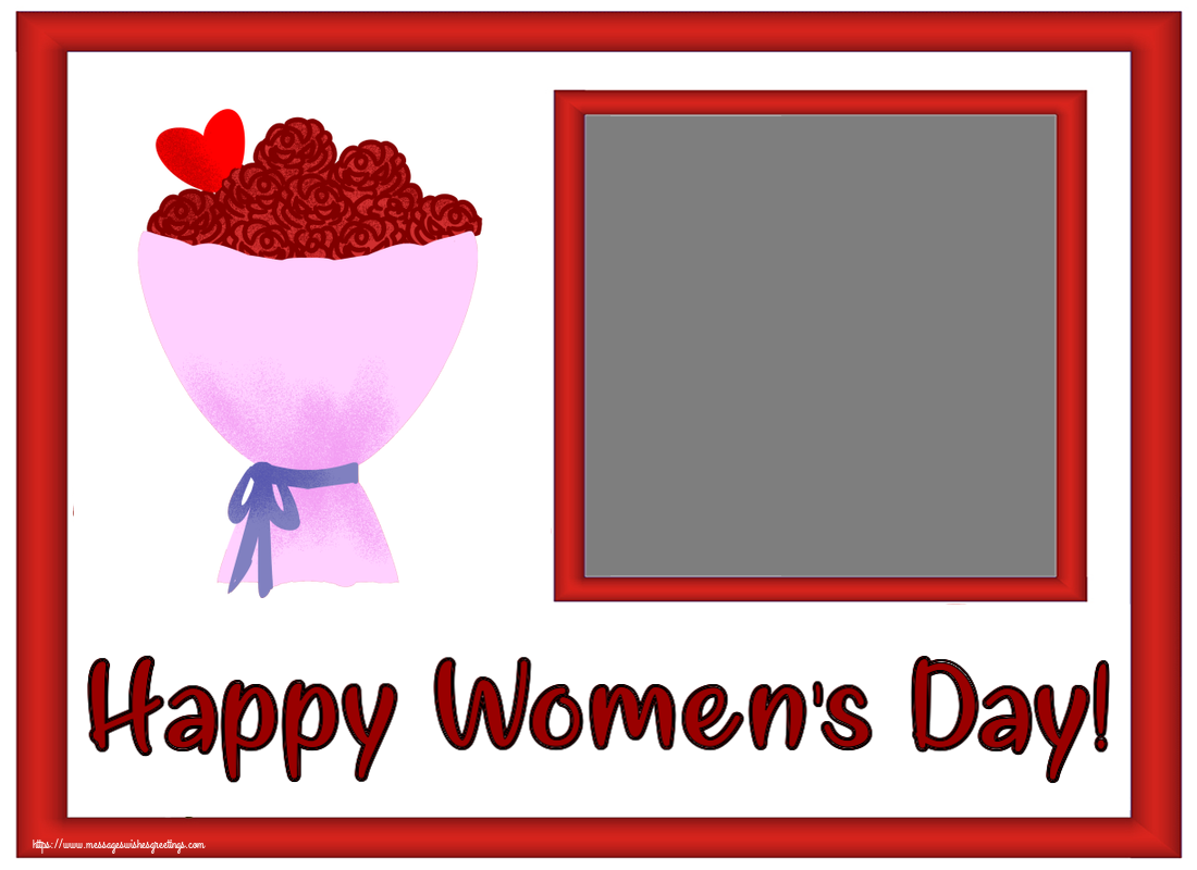 Custom Greetings Cards for Women's Day - Flowers & Photo Frame | Happy Women's Day! - Create with your facebook profile photo