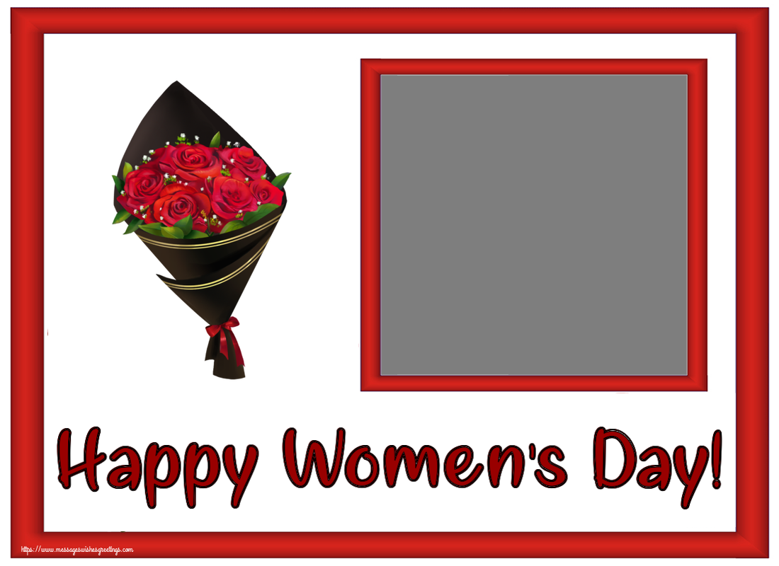 Custom Greetings Cards for Women's Day - Flowers & Photo Frame | Happy Women's Day! - Create with your facebook profile photo